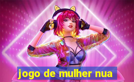 jogo de mulher nua